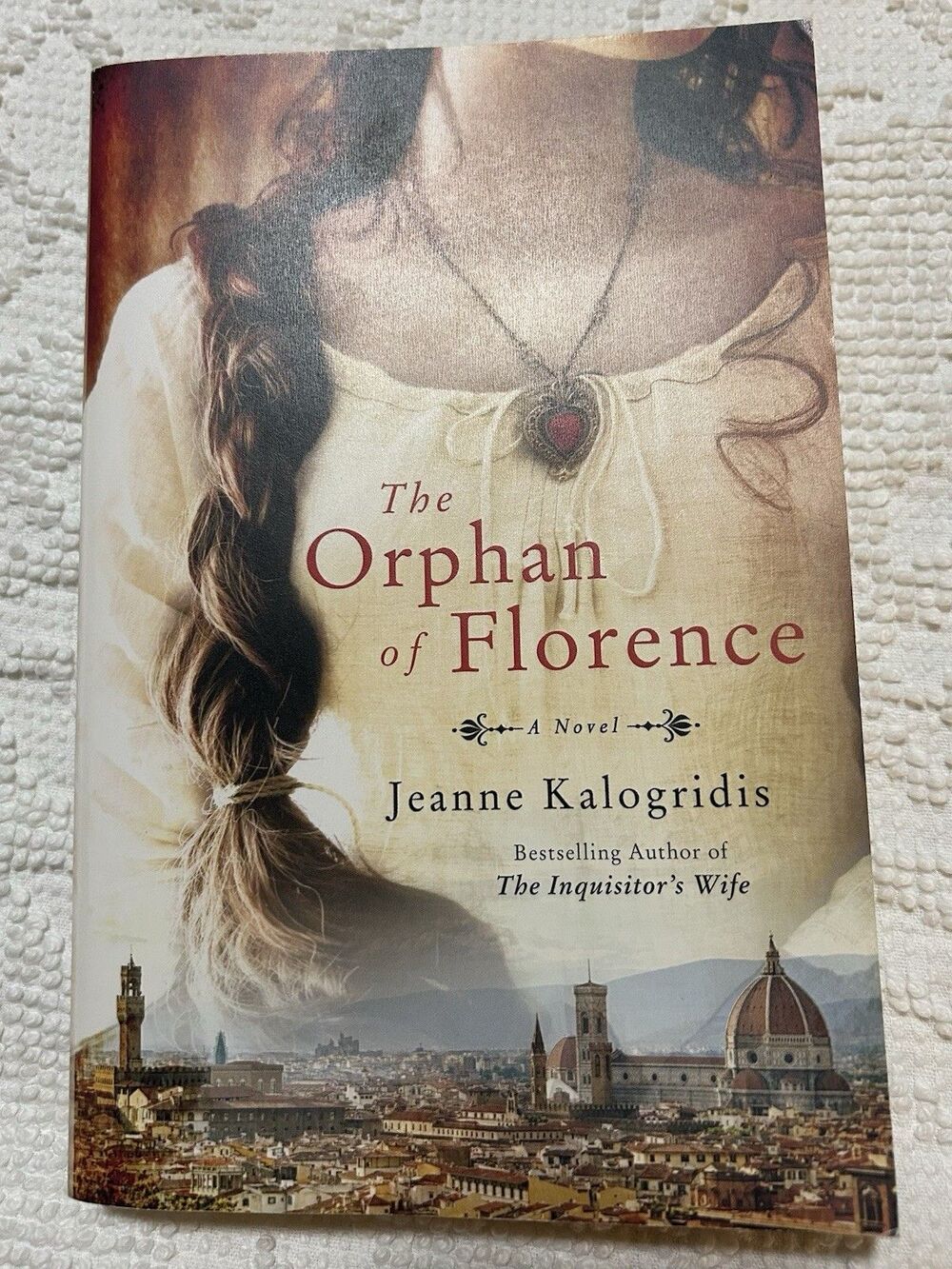 Orphan of Florence : A Novel by Jeanne Kalogridis (2017 Trade Paperback)